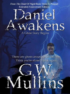 cover image of Daniel Awakens a Ghost Story Begins Extended Edition
